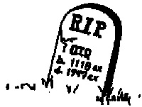 tombstone: R.I.P. O.T.O., b. 1118 e.v., 
d. 1947 e.v.